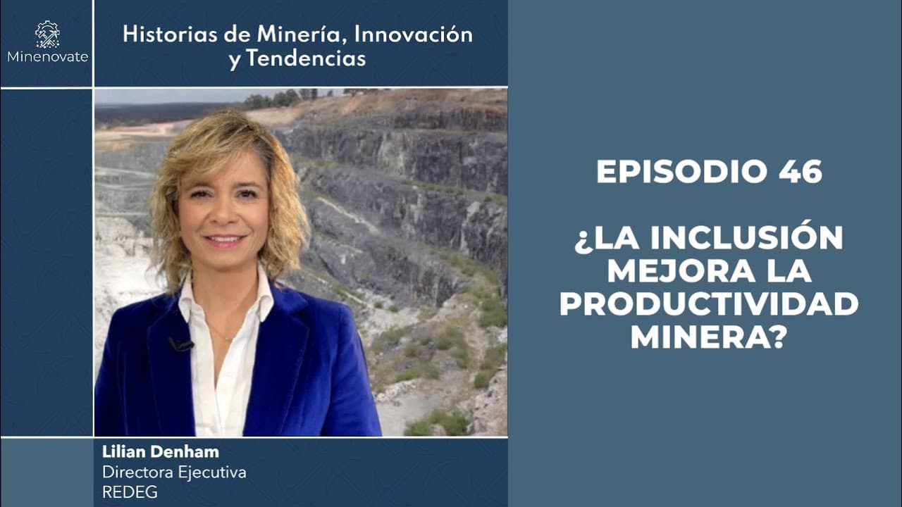 E46 - Diversidad que transforma: Equipos de alto rendimiento en la minería