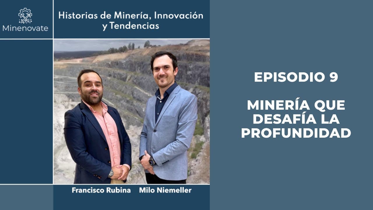Episodio 9 - Minería que Desafía la Profundidad. Secretos de la Extracción y Exploración Subterránea